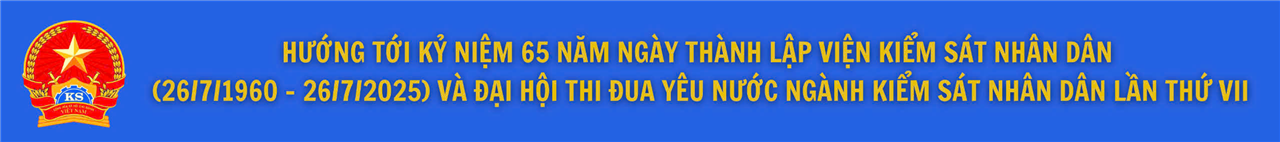 Hướng tới Kỷ niệm 65 năm ngày thành lập Viện kiểm sát nhân dân